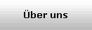 �ber uns