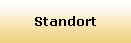 Standort